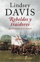 REBELDES Y TRAIDORES. LA REVOLUCION DE CROMWELL | 9788435061988 | DAVIS,LINDSEY