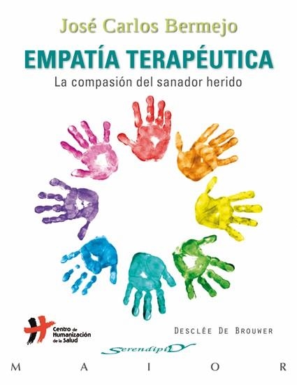 EMPATIA TERAPEUTICA. LA COMPASION DEL SANADOR HERIDO | 9788433025395 | BERMEJO,JOSE CARLOS