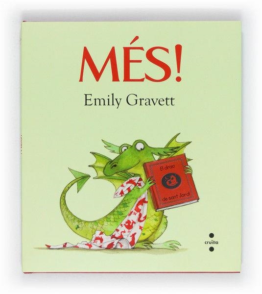 MES! EL DRAC DE SANT JORDI | 9788466129473 | GRAVETT,EMILY