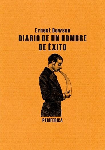 DIARIO DE UN HOMBRE DE EXITO | 9788492865475 | DOWSON,ERNEST