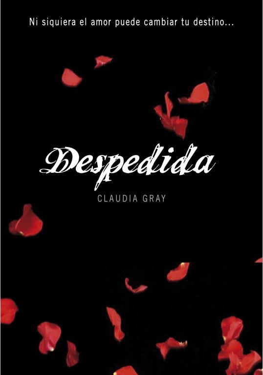 DESPEDIDA. SAGA DE MEDIANOCHE III | 9788484416104 | GRAY,CLAUDIA