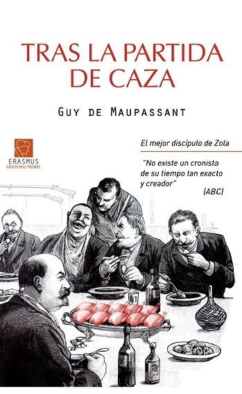 TRAS LA PARTIDA DE CAZA | 9788492806737 | MAUPASSANT,GUY DE