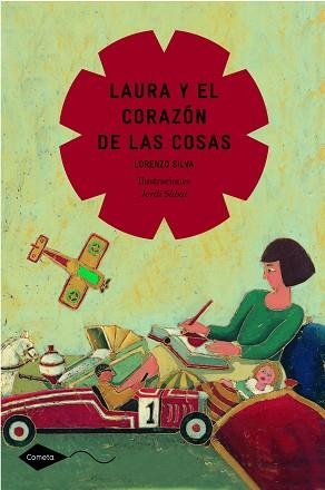 LAURA Y EL CORAZON DE LAS COSAS | 9788408111597 | SILVA,LORENZO