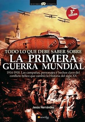 TODO LO QUE DEBES SABER SOBRE LA PRIMERA GUERRA MUNDIAL | 9788497634953 | HERNANDEZ,JESUS