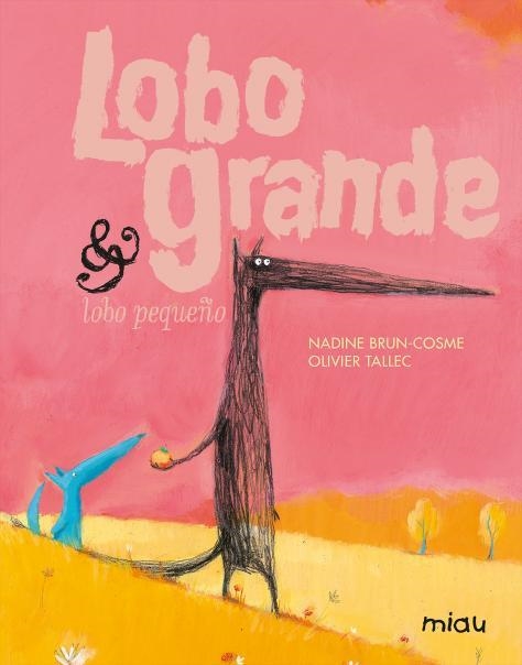 LOBO GRANDE Y LOBO PEQUEÑO | 9788415116165 | TALLEC,OLIVIER BRUN-COSME,NADINE