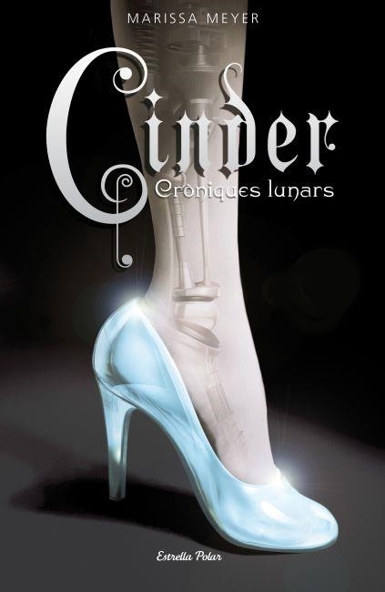 CINDER. CRONIQUES LUNARS 1 | 9788499325507 | MEYER,MARISSA