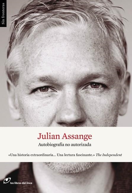 JULIAN ASSANGE. AUTOBIOGRAFIA NO AUTORIZADA | 9788415070207 | ASSANGE, JULIAN