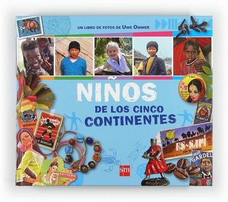 NIÑOS DE LOS CINCO CONTINENTES | 9788467547436 | OMMER, UWE/MISTRAL, LAURE/MONSABERT, ANNE-SOPHIE DE