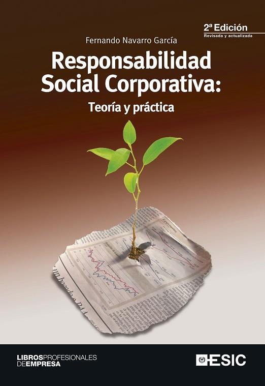 RESPONSABILIDAD SOCIAL CORPORATIVA: TEORIA Y PRACTICA | 9788473568241 | NAVARRO GARCIA,FERNANDO