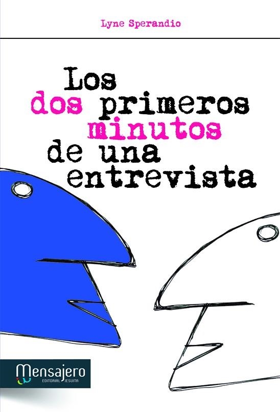 DOS PRIMEROS MINUTOS DE UNA ENTREVISTA | 9788427132139 | SPERANDIO,LYNE