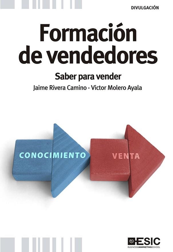 FORMACION DE VENDEDORES. SABER PARA VENDER | 9788473568227 | MOLERO AYALA,VICTOR M. RIVERA CAMINO,JAIME