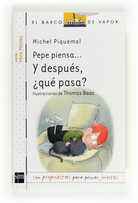 PEPE PIENSA... Y DESPUES, ¿QUE PASA? | 9788467554281 | PIQUEMAL,MICHEL