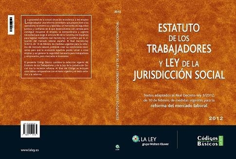 ESTATUTO DE LOS TRABAJADORES Y LEY DE LA JURISDICCION SOCIAL 2012 | 9788490200032