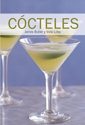 COCTELES | 9788445907849 | BUTLER,JAMES LILEY,VICKI