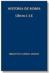 HISTORIA ROMANA. LIBROS L-LX | 9788424920968 | CASIO,DION