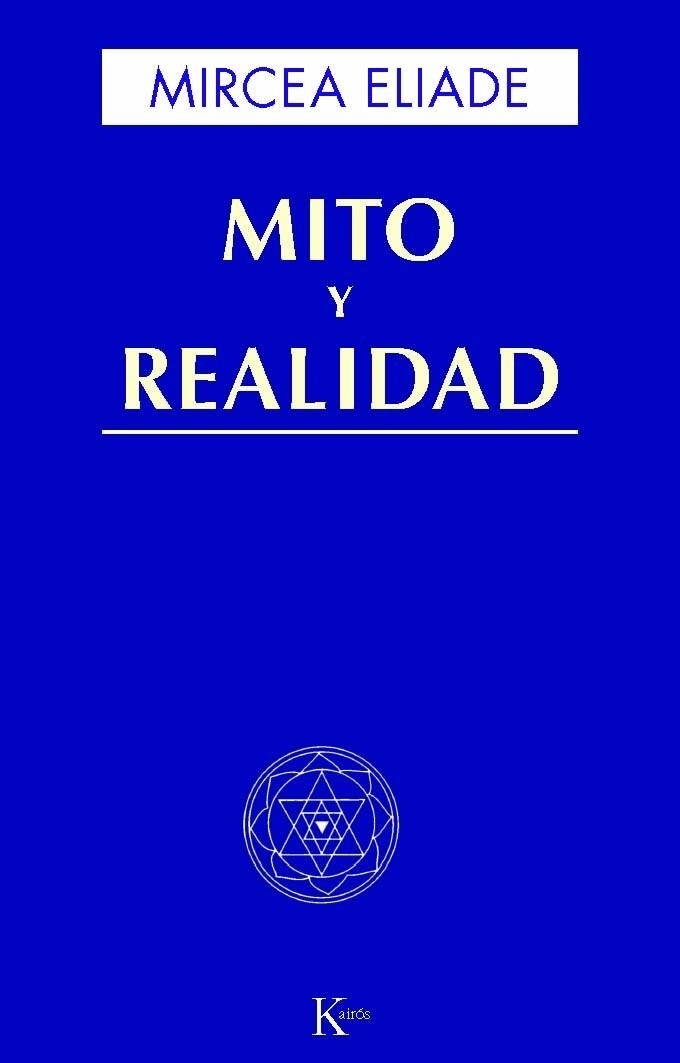 MITO Y REALIDAD | 9788472454491 | ELIADE,MIRCEA