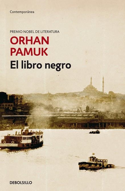 LIBRO NEGRO | 9788484504559 | PAMUK,ORHAN(NOBEL LITERATURA 2006)