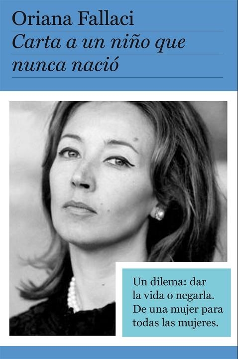 CARTA A UN NIÑO QUE NUNCA NACIO | 9788408004127 | FALLACI,ORIANA