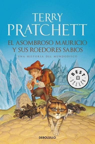 ASOMBROSO MAURICIO Y SUS ROEDORES SABIOS. UNA HISTORIA DEL MUNDODISCO | 9788499894744 | PRATCHETT,TERRY