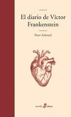 DIARIO DE VICTOR FRANKENSTEIN | 9788435010573 | ACKROYD,PETER