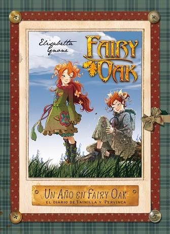 UN AÑO EN FAIRY OAK. EL DIARIO DE VAINILLA Y PERVINCA | 9788408004967 | GNONE,ELISABETTA