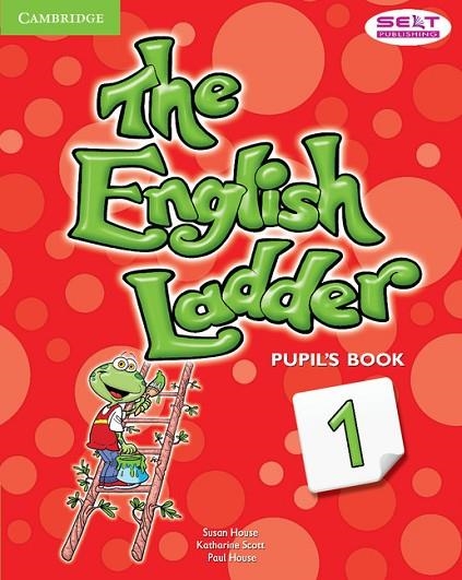 ENGLISH LADDER 1 PUPIL,S BOOK | 9781107400627 | HOUSE,SUSAN SCOTT,KATHARINE HOUSE,PAUL