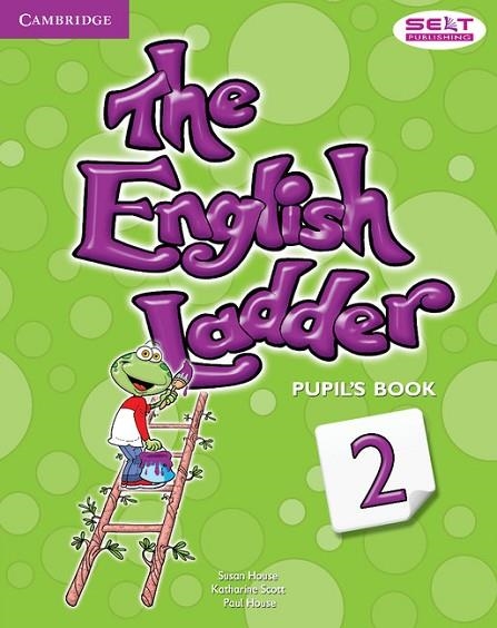 ENGLISH LADDER 2 PUPIL,S BOOK | 9781107400689 | HOUSE,SUSAN SCOTT,KATHARINE HOUSE,PAUL