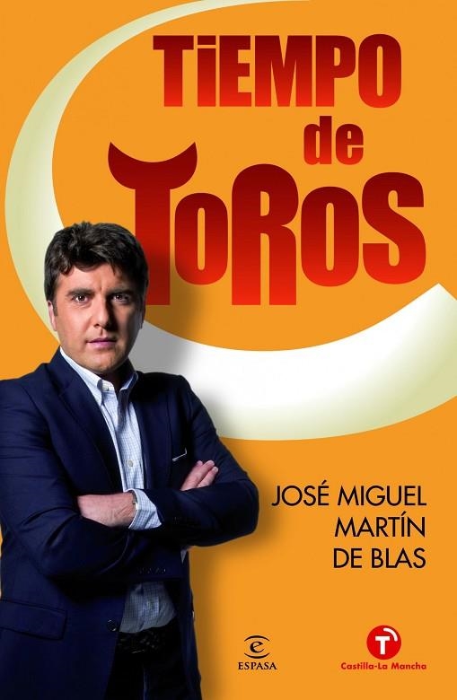 TIEMPO DE TOROS. TODAS LAS CLAVES PARA CONOCER EL TOREO | 9788467006766 | MARTIN DE BLAS,JOSE MIGUEL