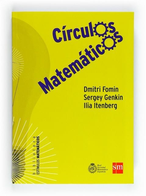 CIRCULOS MATEMATICOS | 9788467552270 | FOMIN,DIMITRI GENKIN,SERGEY ITENBERG,ILIA