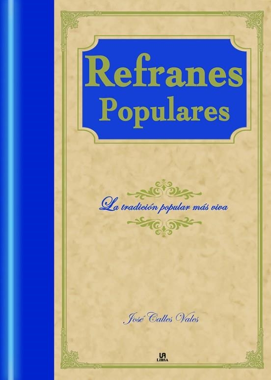 REFRANES POPULARES | 9788466217866 | CALLES VALES,JOSE