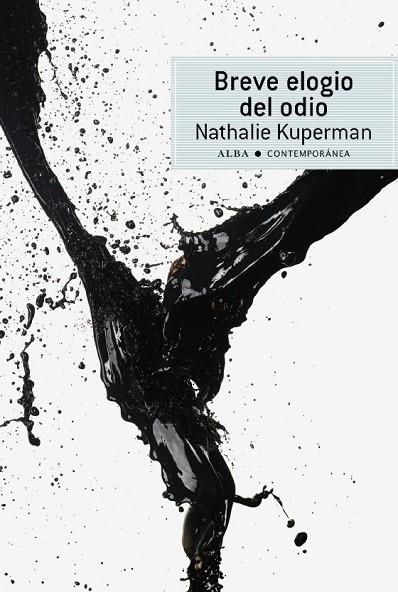 BREVE ELOGIO DEL ODIO | 9788484287186 | KUPERMAN,NATHALIE