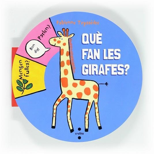 QUE FAN LES GIRAFES? | 9788466129497 | TEYSSEDRE,FABIENNE