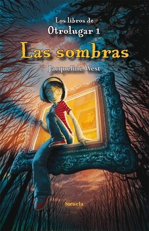 SOMBRAS. LOS LIBROS DE OTROLUGAR 1 | 9788498416145 | WEST,JACQUELINE