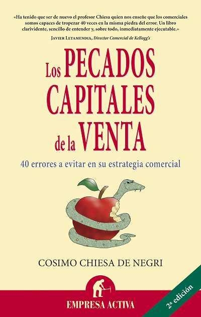 PECADOS CAPITALES DE LA VENTA. 40 ERRORES A EVITAR EN SU ESTRATEGIA COMERCIAL | 9788492452514 | CHIESA DE NEGRI,COSIMO