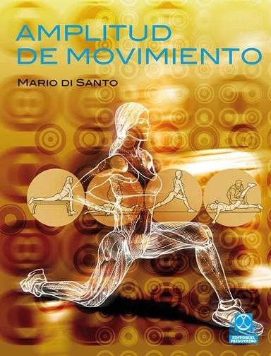 AMPLITUD DE MOVIMIENTO | 9788499100814 | DI SANTO,MARIO