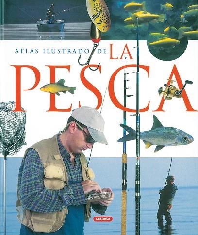 ATLAS ILUSTRADO DE LA PESCA | 9788430556861 | VARIOS AUTORES