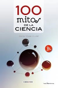 100 MITOS DE LA CIENCIA | 9788415088226 | CLOSA I AUTET,DANIEL