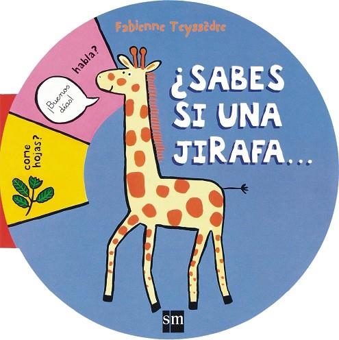 SABES SI UNA JIRAFA ... | 9788467551778 | TEYSSEDRE,FABIENNE