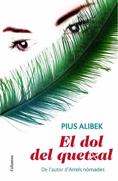 DOL DEL QUETZAL | 9788466414685 | ALIBEK,PIUS