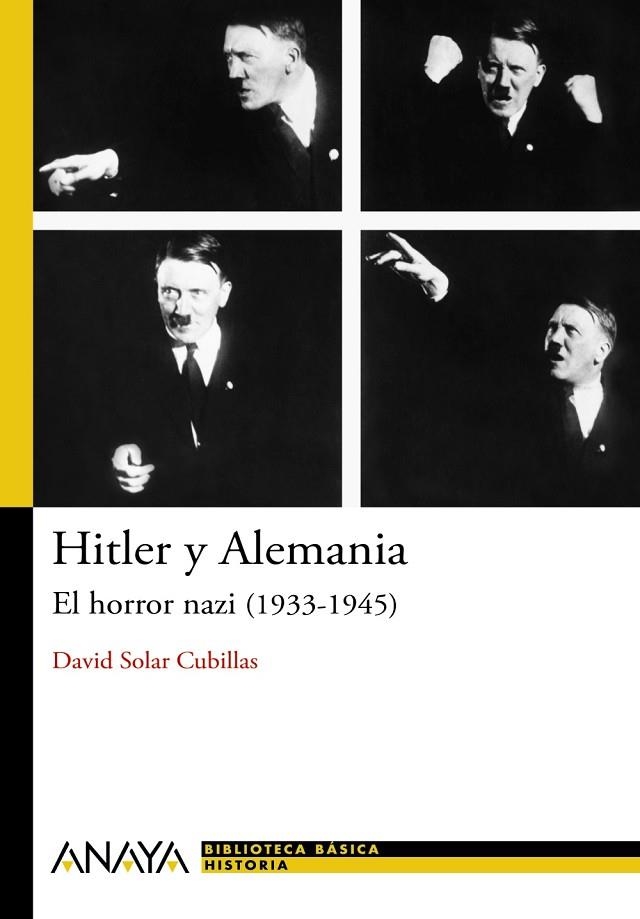 HITLER Y ALEMANIA. EL HORROR NAZI (1933-1945) | 9788466795241 | SOLAR CUBILLAS,DAVID