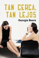 TAN CERCA,TAN LEJOS | 9788492813438 | BEERS,GEORGIA