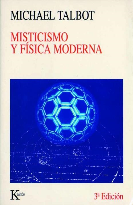 MISTICISMO Y FISICA MODERNA | 9788472453593 | TALBOT,MICHAEL