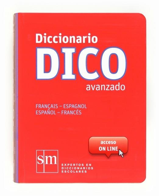 DICCIONARIO DICO AVANZADO FRANÇAIS-ESPAGNOL / ESPAÑOL-FRANCES | 9788467524789