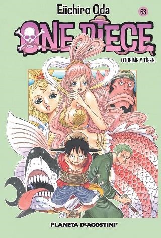 OTOHIME Y TIGER. ONE PIECE 63 | 9788468476407 | ODA,EIICHIRO