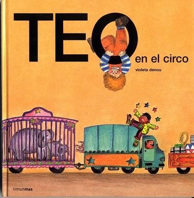 TEO EN EL CIRCO | 9788471762702 | DENOU,VIOLETA