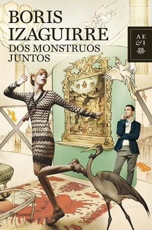 DOS MONSTRUOS JUNTOS | 9788408103899 | IZAGUIRRE,BORIS