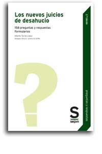 NUEVOS JUICIOS DE DESAHUCIO. 158 PREGUNTAS Y RESPUESTAS. FORMULARIOS | 9788492666577 | TORRES LOPEZ,ALBERTO