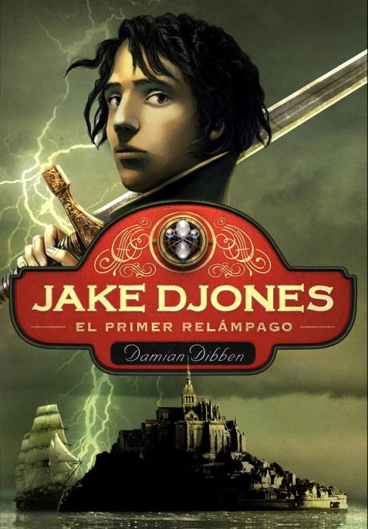 JAKE DJONES. EL PRIMER RELAMPAGO | 9788484418726 | DIBBEN,DAMIAN