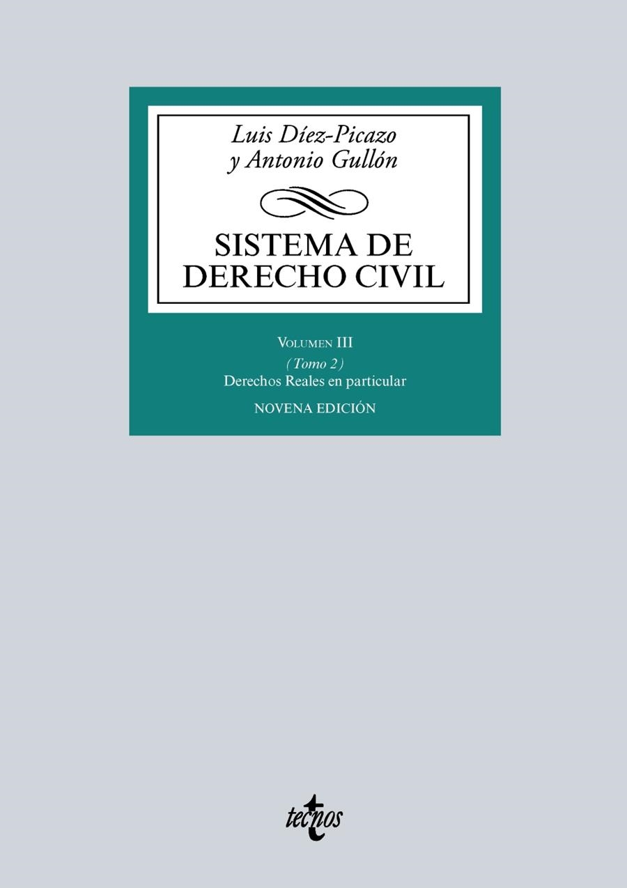 SISTEMA DE DERECHO CIVIL 3 TOMO 2 DERECHOS REALES EN PARTICULAR | 9788430969388 | DIEZ-PICAZO,LUIS MARIA GULLON,ANTONIO