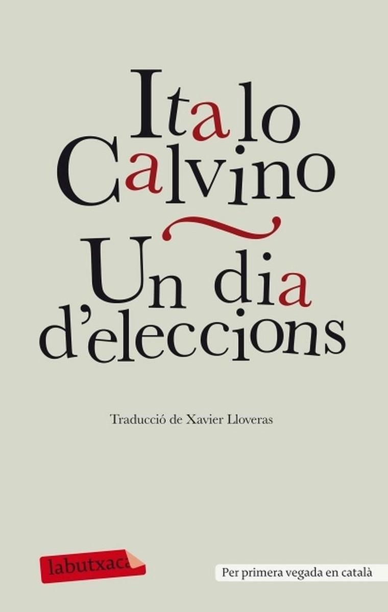 UN DIA D,ELECCIONS | 9788499304304 | CALVINO,ITALO